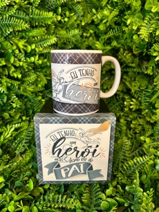 Caneca Eu Tenho Um Heri